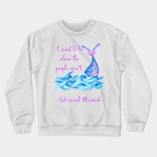 Anti-Social Mermaid Crewneck Sweatshirt